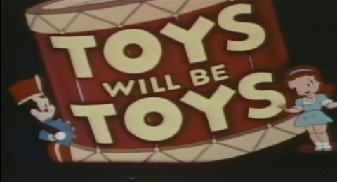 Toys Will Be Toys