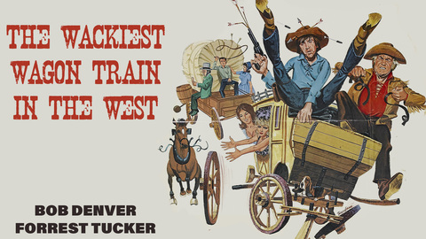 Wackiest Wagon Train in West